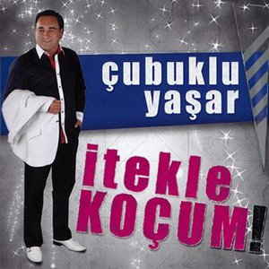İtekle Koçum (Senin Yüzünden)