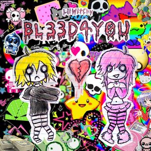 BL33D4Y0U