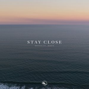Stay Close