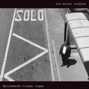 Extrañando Ningún Lugar