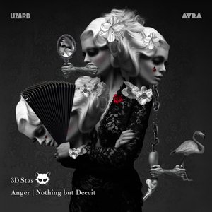 Anger / Nothing but Deceit
