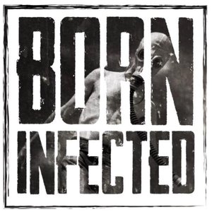 Avatar for Born Infected