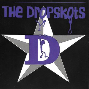 The Dropskots