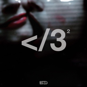</3² by Destroy Lonely