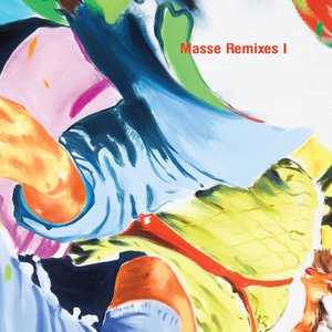 Masse Remixes I