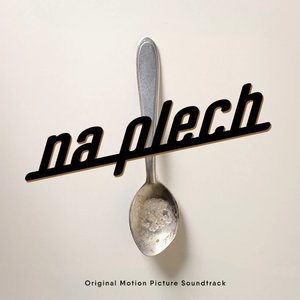 Na Plech (Original Motion Picture Soundtrack)