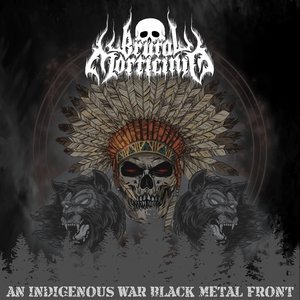 An Indigenous War Black Metal Front
