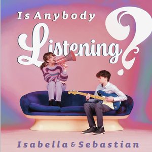 Is Anybody Listening?