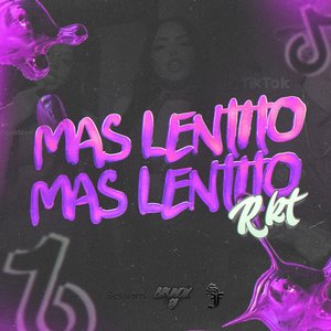MAS LENTITO RKT