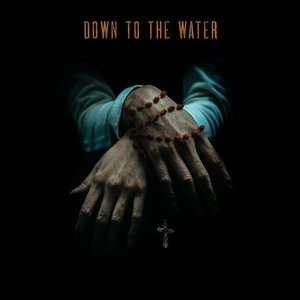 Down to the Water - EP