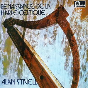 Renaissance Of The Celtic Harp by Alan Stivell