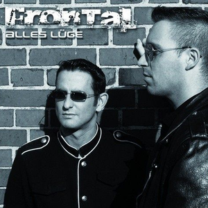 Alles Lüge by Frontal