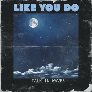Like You Do