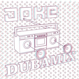 Avatar for Dubamix & Joke