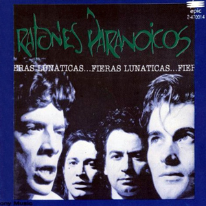 Fieras Lunaticas by Ratones Paranoicos