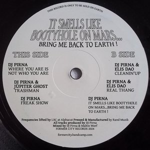 It Smells Like Bootyhole on Mars...Bring me Back to Earth!