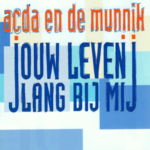 ACDA & De Munnik - Alles Gaat Voorbij Lyrics - Zortam Music