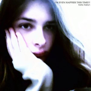 I’M EVEN HAPPIER THIS TIME!!! (DELUXE)