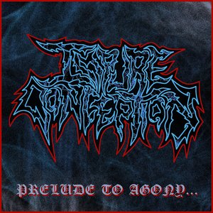 PRELUDE TO AGONY...