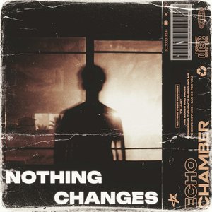 nothingchanges