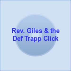 Avatar for Rev. Giles & Deff Trapp Click