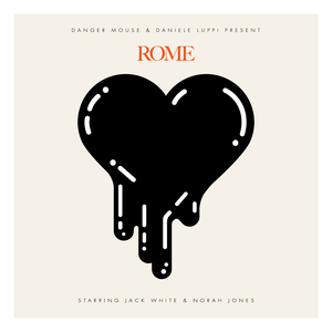 Rome by Danger Mouse & Daniele Luppi