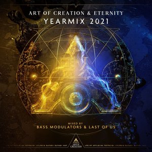 Art of Creation & Eternity Yearmix 2021