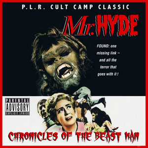 Chronicles of the Beast Man by Mr. Hyde