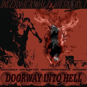 International 4 Way Split - 'Doorway Into Hell'