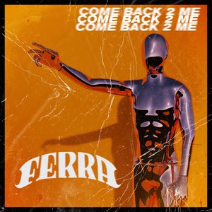 Come Back 2 Me