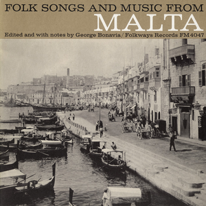 Folk Songs and Music from Malta by Various Artists