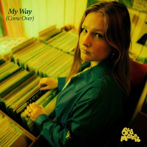 My Way (Come Over)