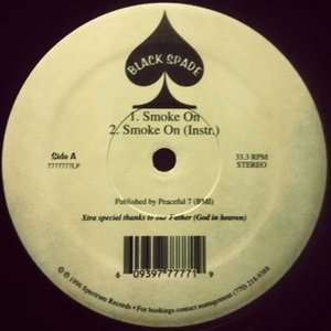 Smoke On / Home of the Spade