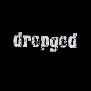 Avatar for dropgod