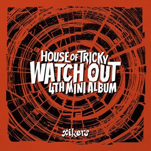 HOUSE OF TRICKY : WATCH OUT - EP
