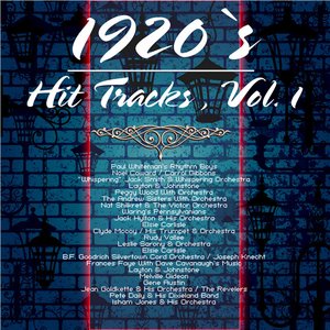 1920`s Hit Tracks , Vol. 1