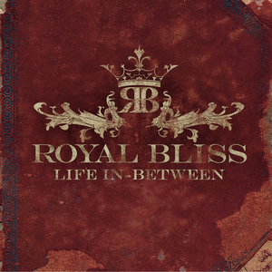 Life In-Between by Royal Bliss