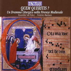 Quem Queritis? by Ensemble San Felice