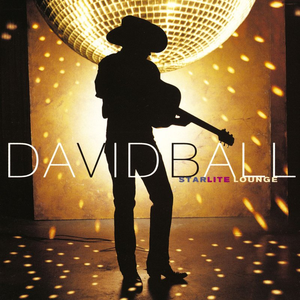 David Ball - I've Got My Baby On My Mind