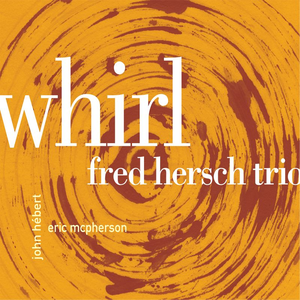 Whirl by Fred Hersch