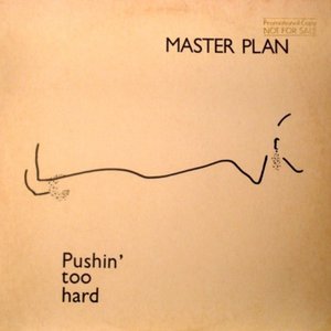 Pushin' Too Hard