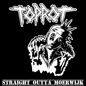 Straight Outta Moerwijk [Explicit]