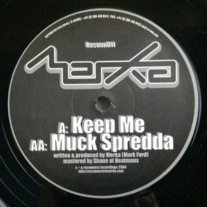 Keep Me / Muck Spredda