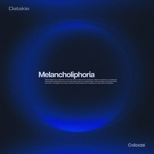 Melancholiphoria
