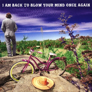 I Am Back to Blow Your Mind Once Again album cover