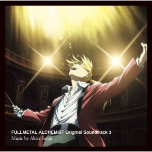 Senju Akira - Fullmetal Alchemist Brotherhood Original Soundtrack 3 - Zortam Music