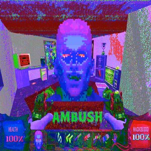 AMBUSH