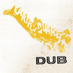 Earthquake Dub