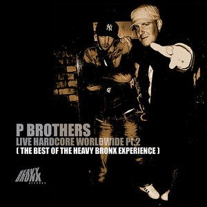 Live Hardcore Worldwide Pt. 2 (The Best Of The Heavy Bronx Experience)