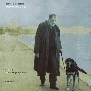 Eternity and a Day de Eleni Karaindrou